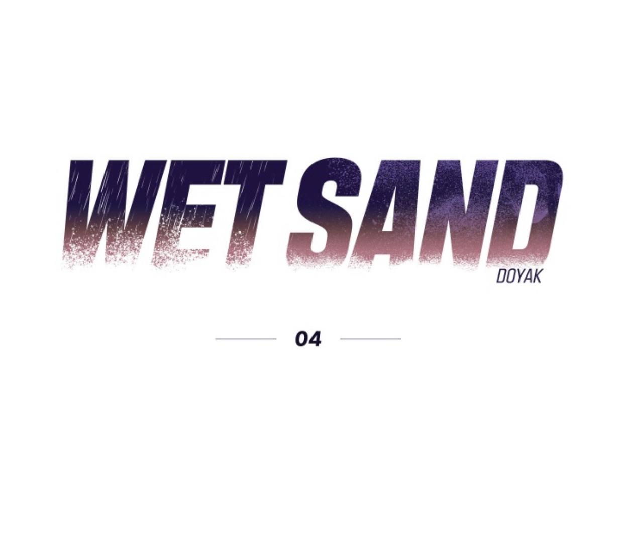 Wet Sand - Chapter 4