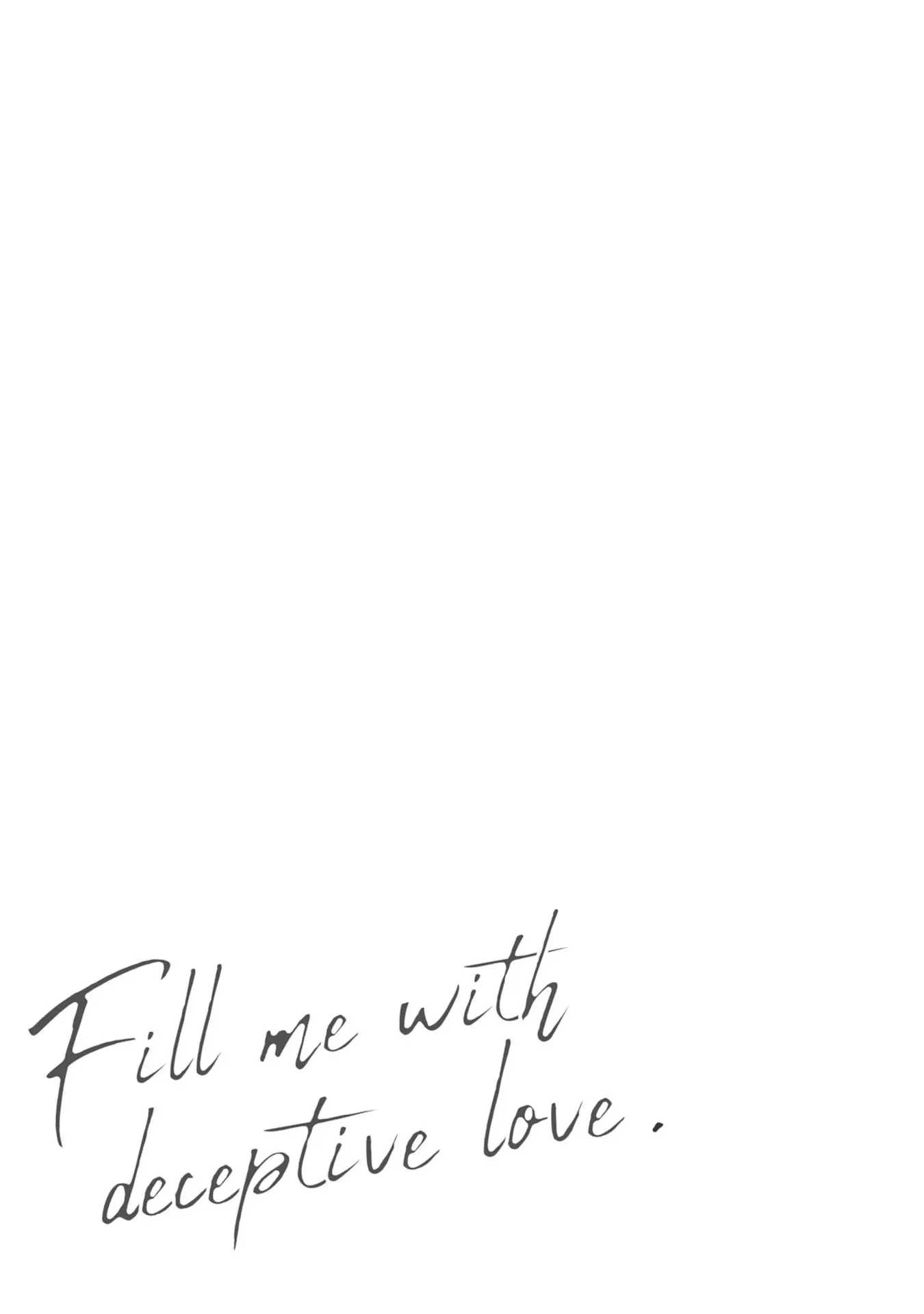 Fill Me With Deceptive Love - Chapter 2