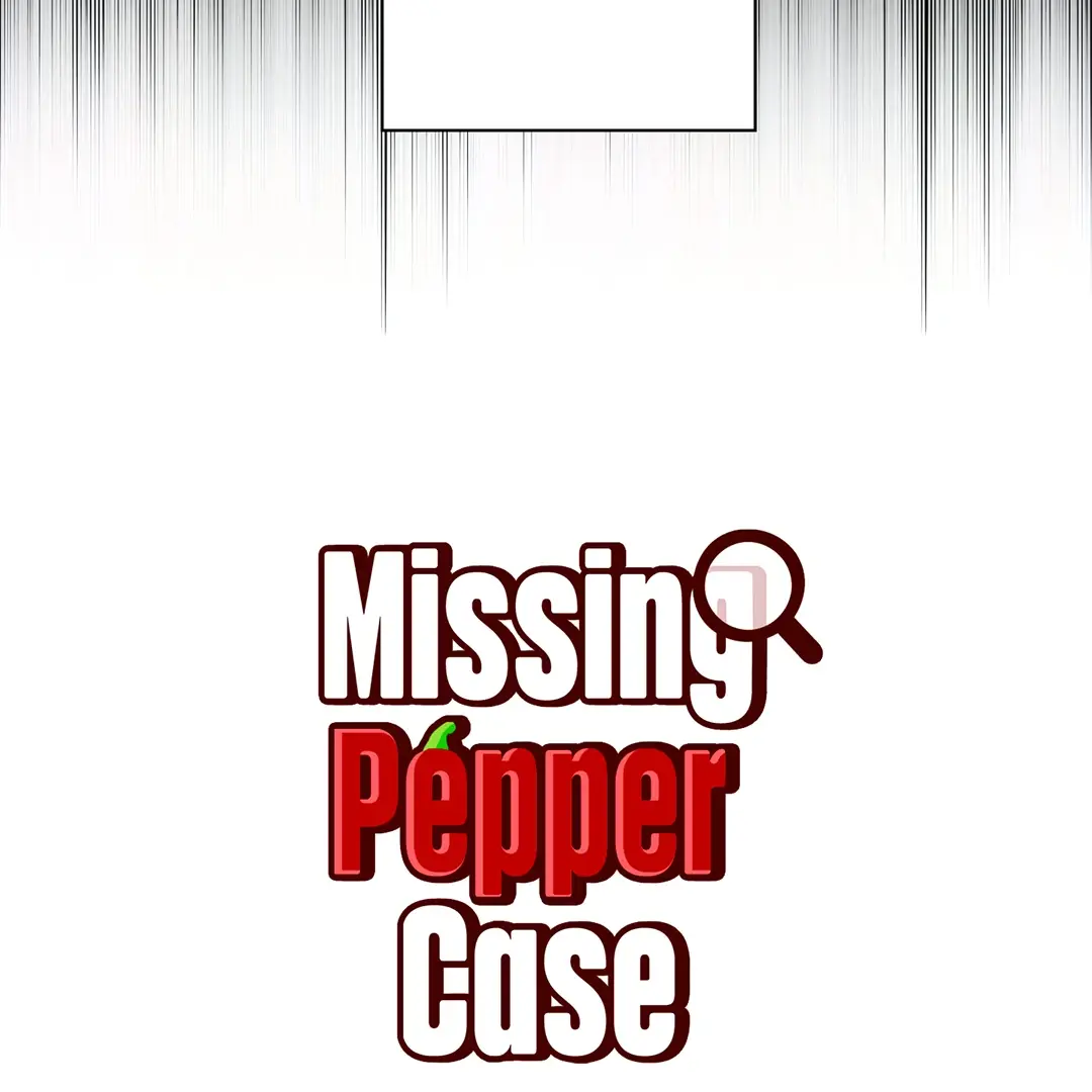 Missing Pepper Case - Chapter 4