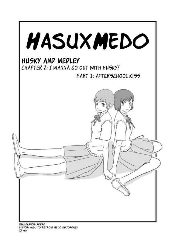 Husky And Medley - Vol.1 Chapter 2 : Afterschool Kiss