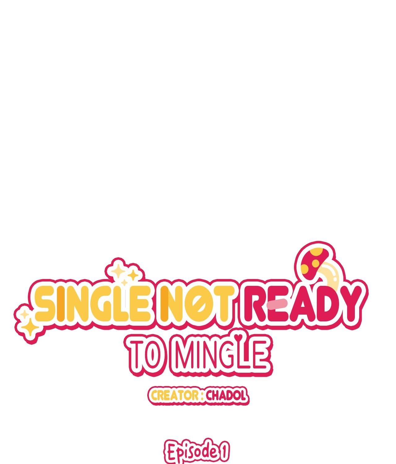 Single Not Ready To Mingle - Chapter 54