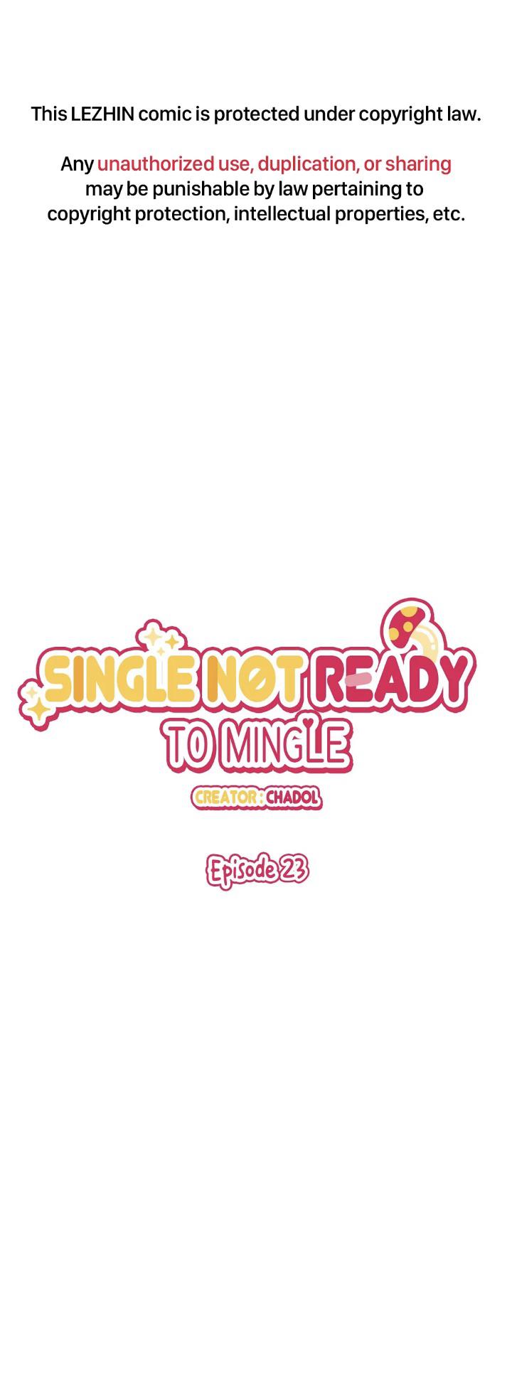 Single Not Ready To Mingle - Chapter 23