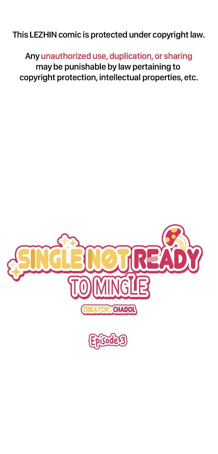 Single Not Ready To Mingle - Chapter 3