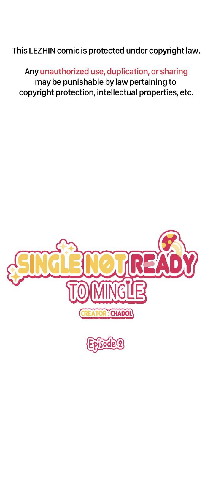 Single Not Ready To Mingle - Chapter 2