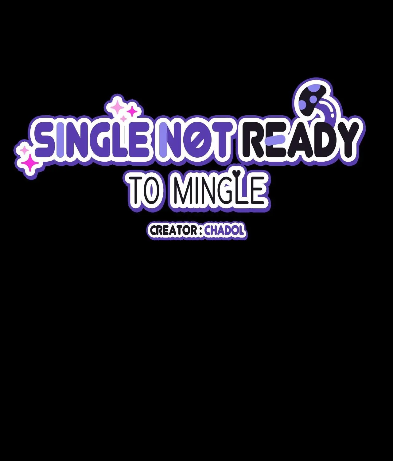 Single Not Ready To Mingle - Chapter 57