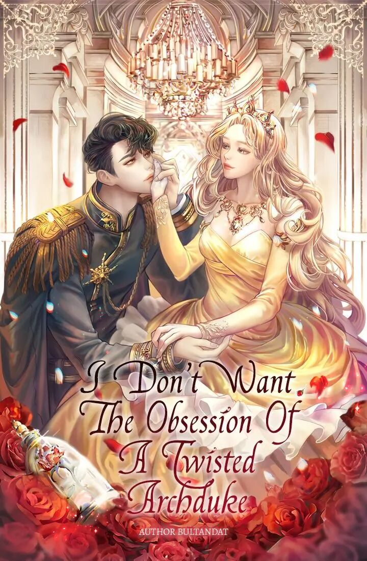 I Don't Want The Obsession Of A Twisted Archduke - Chapter 1