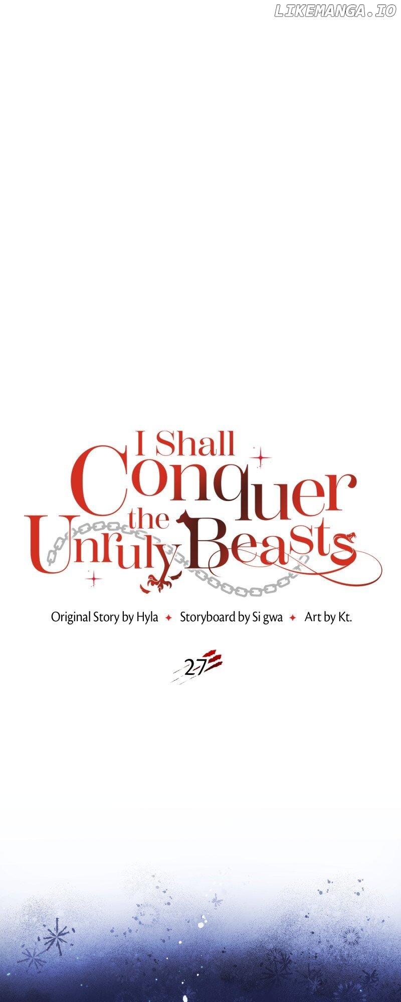 I Shall Conquer The Unruly Beasts - Chapter 27