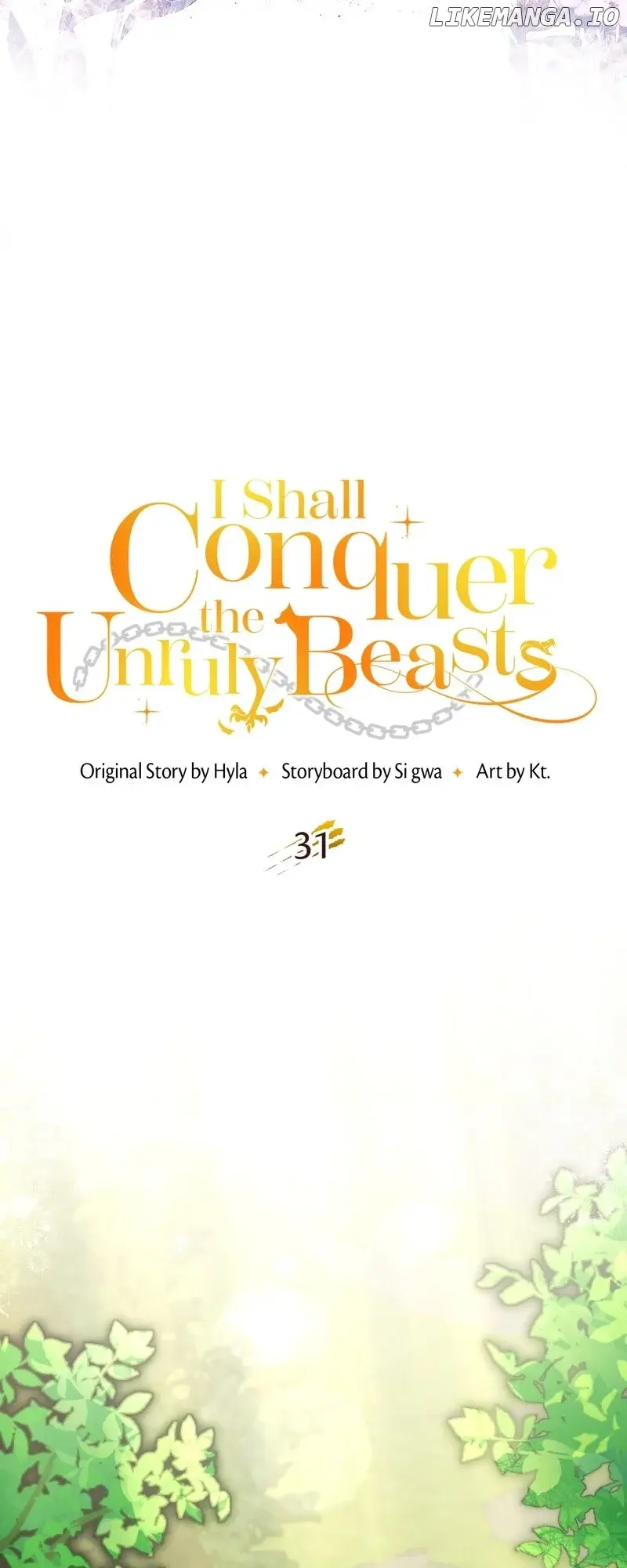 I Shall Conquer The Unruly Beasts - Chapter 31