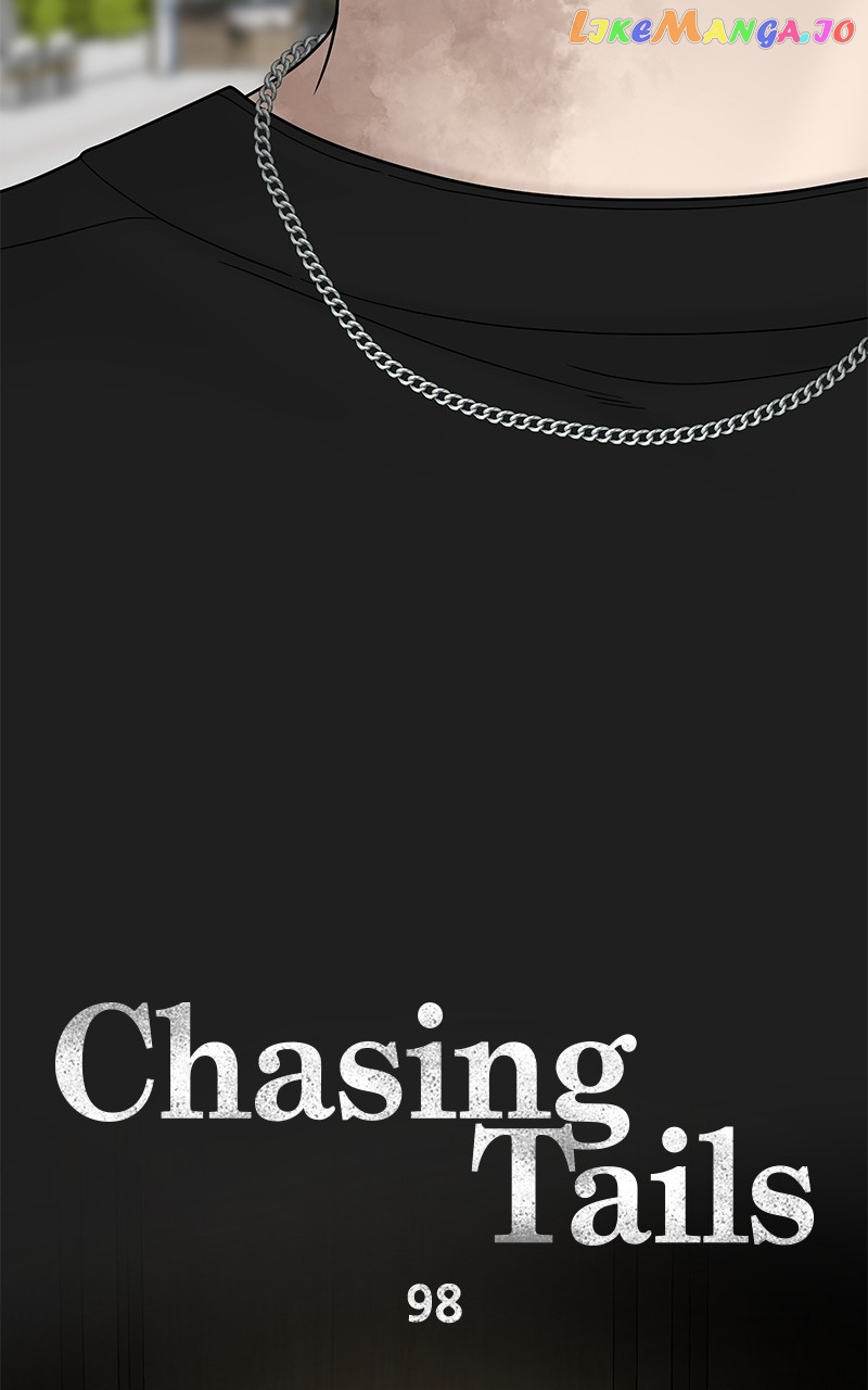 Chasing Tails - Chapter 98