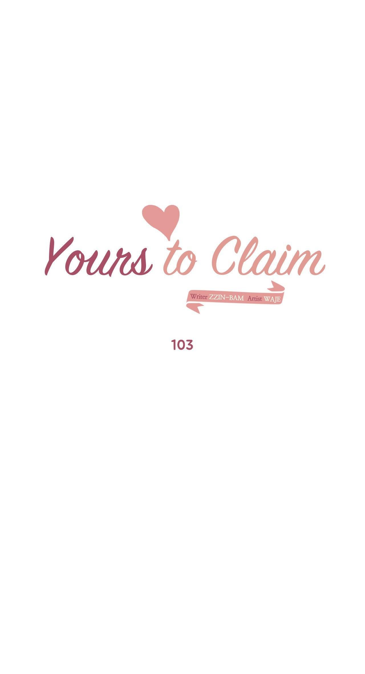 Yours To Claim - Chapter 103