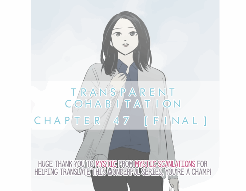 Transparent Cohabitation - Chapter 47 - End