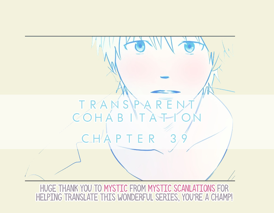 Transparent Cohabitation - Chapter 39 : Promise (2)