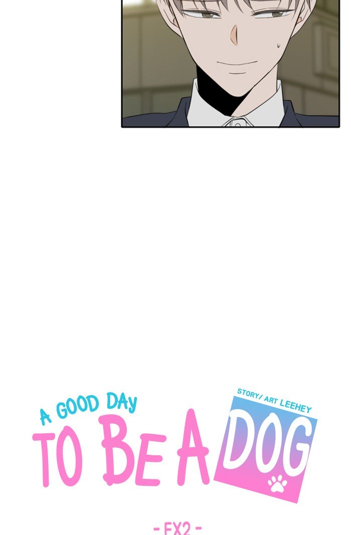 A Good Day To Be A Dog - Chapter 90