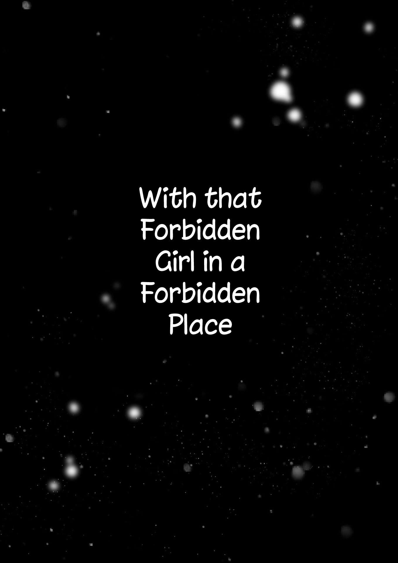 With That Forbidden Girl In A Forbidden Place - Vol.1 Chapter 1