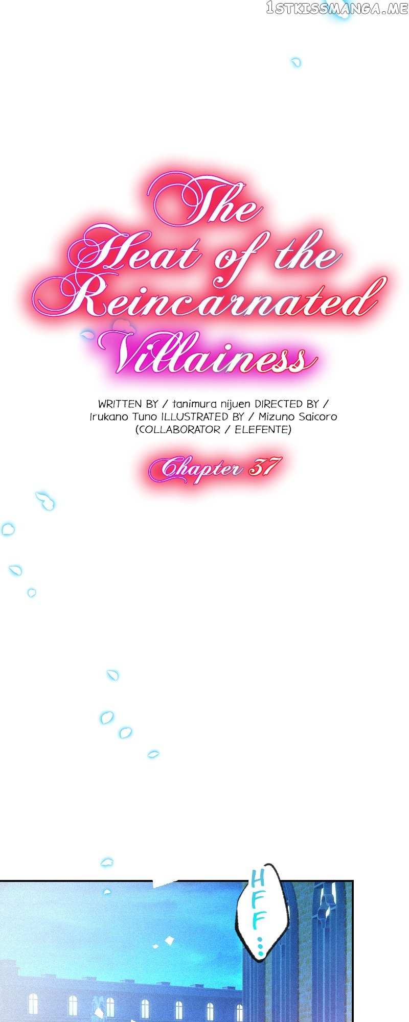 The Heat Of The Reincarnated Villainess - Chapter 37