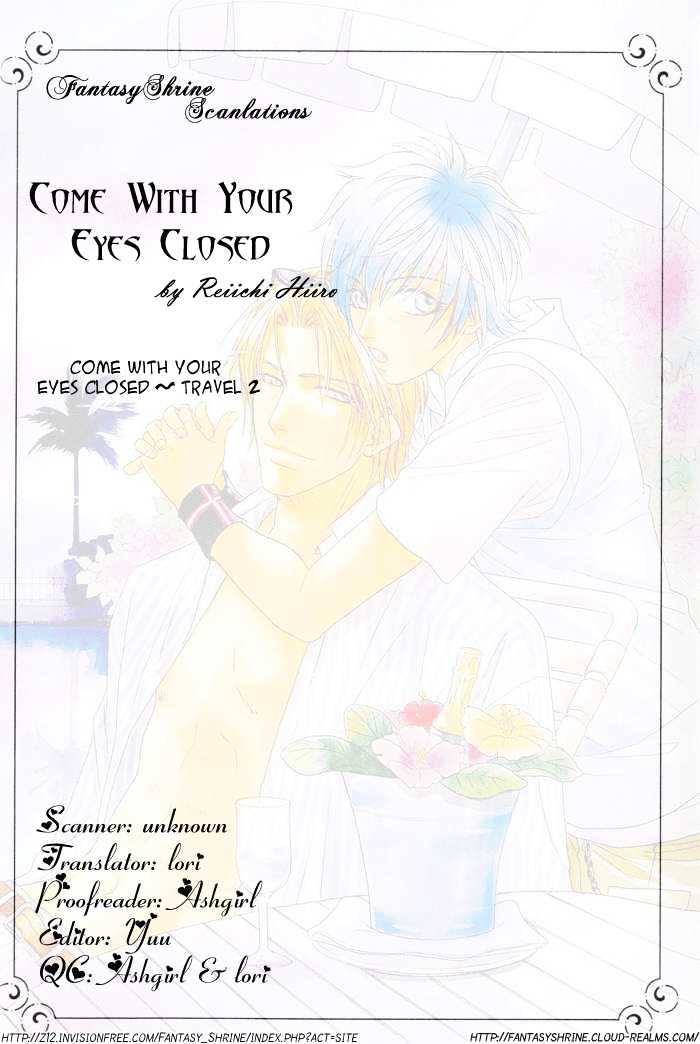 Me Wo Tojite Oide Yo - Vol.1 Chapter 2 : Come With Your Eyes Closed ~ Travel 2