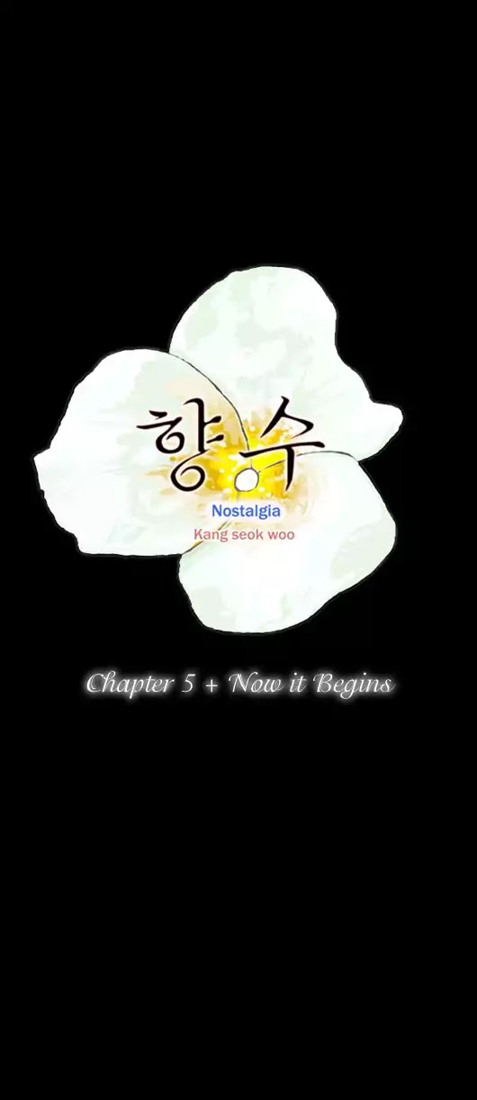 Nostalgia (Kang Seok Woo) - Chapter 5: Now It Begins