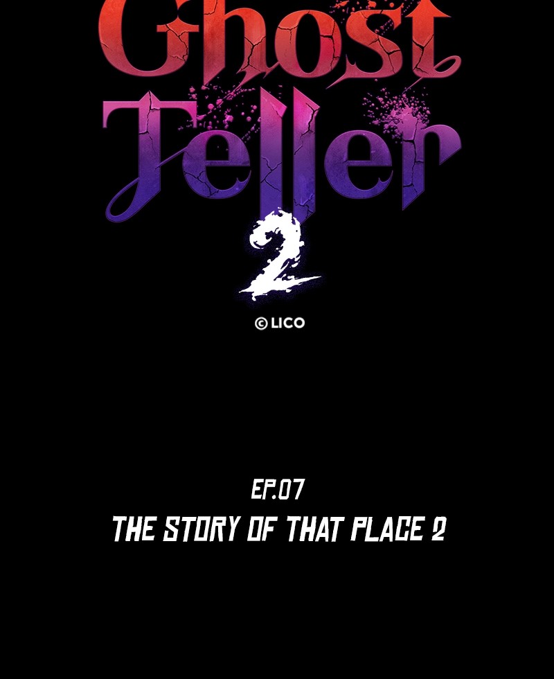 Ghost Teller - Chapter 84: The Story Of That Place - Part Ii