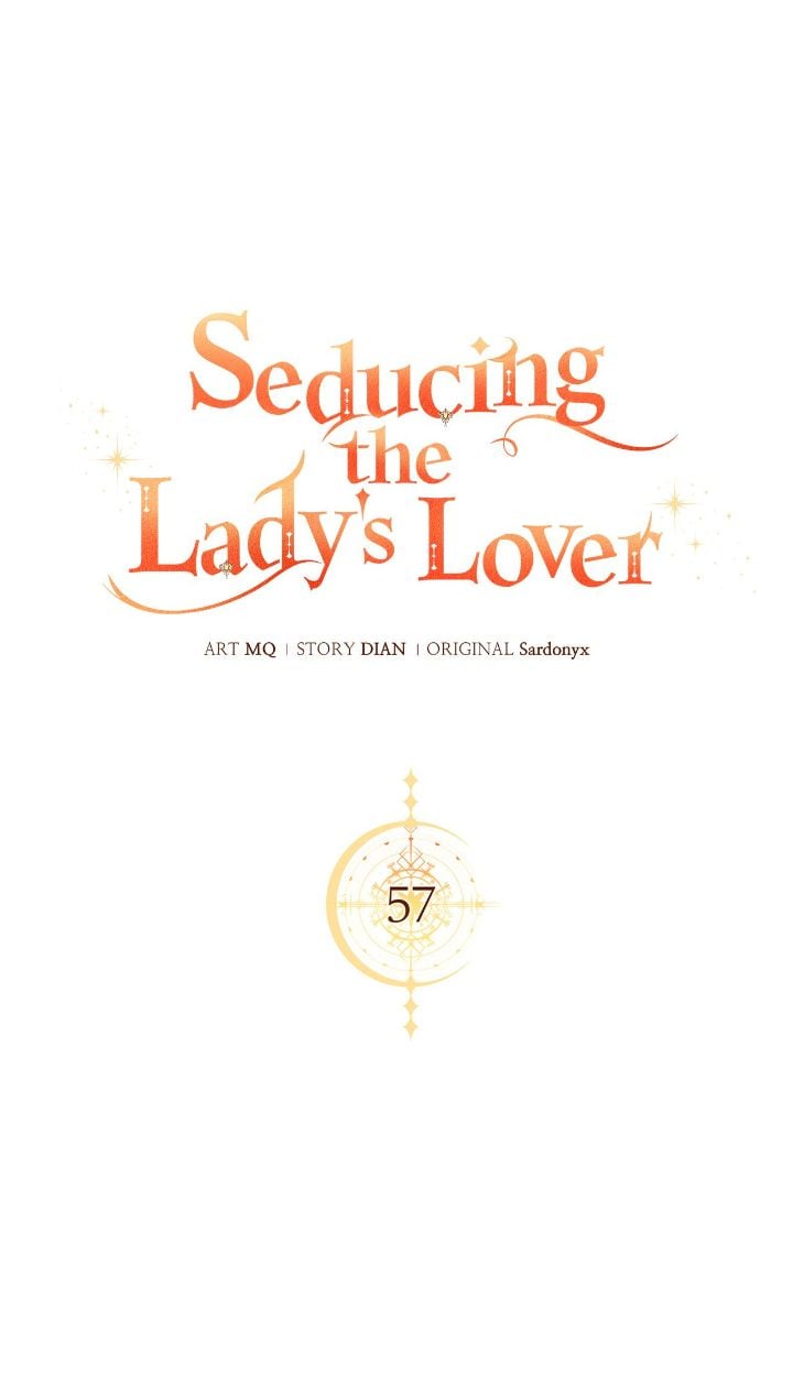 Seducing The Lady's Lover - Chapter 57