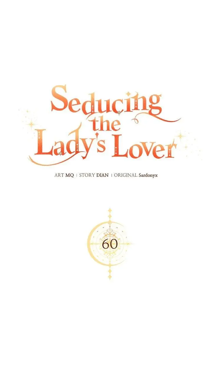 Seducing The Lady's Lover - Chapter 60