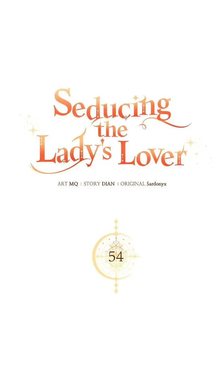 Seducing The Lady's Lover - Chapter 54