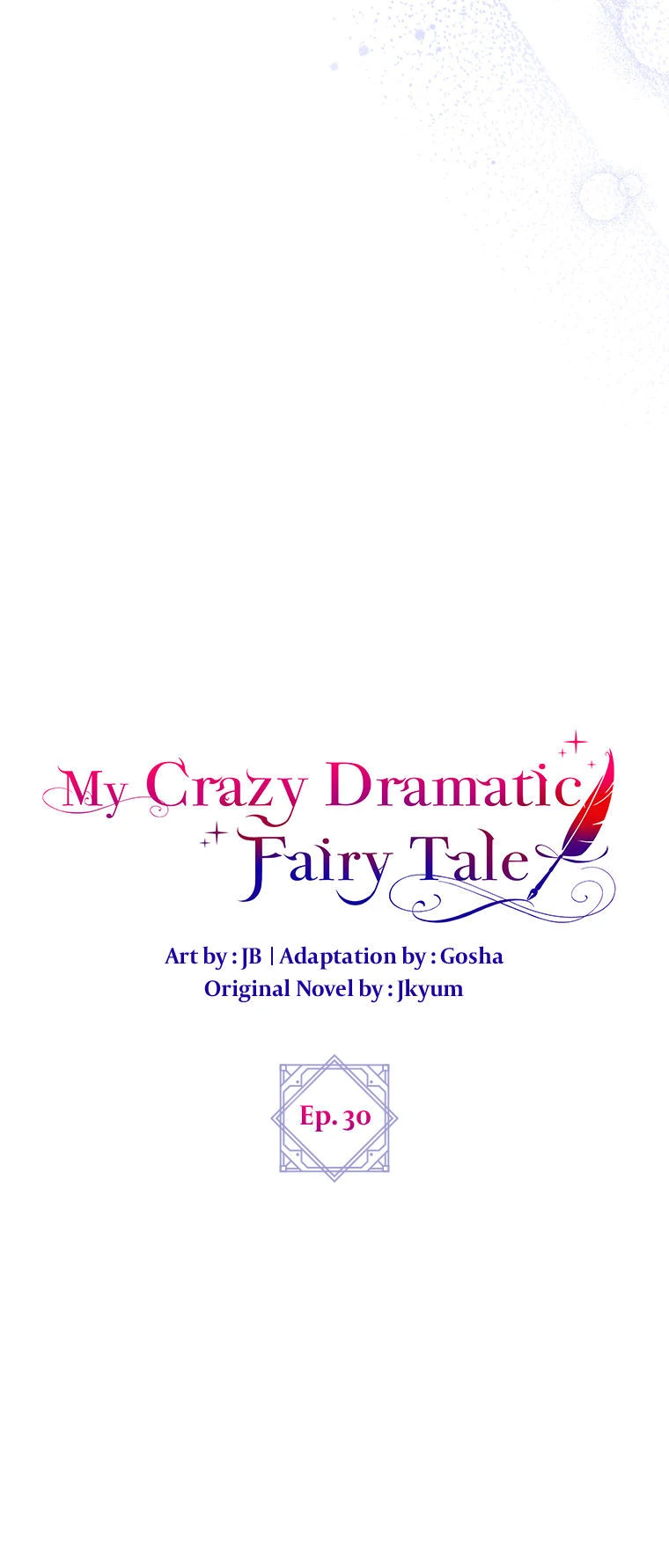 The End Of This Fairy Tale Is A Soap Opera - Chapter 30