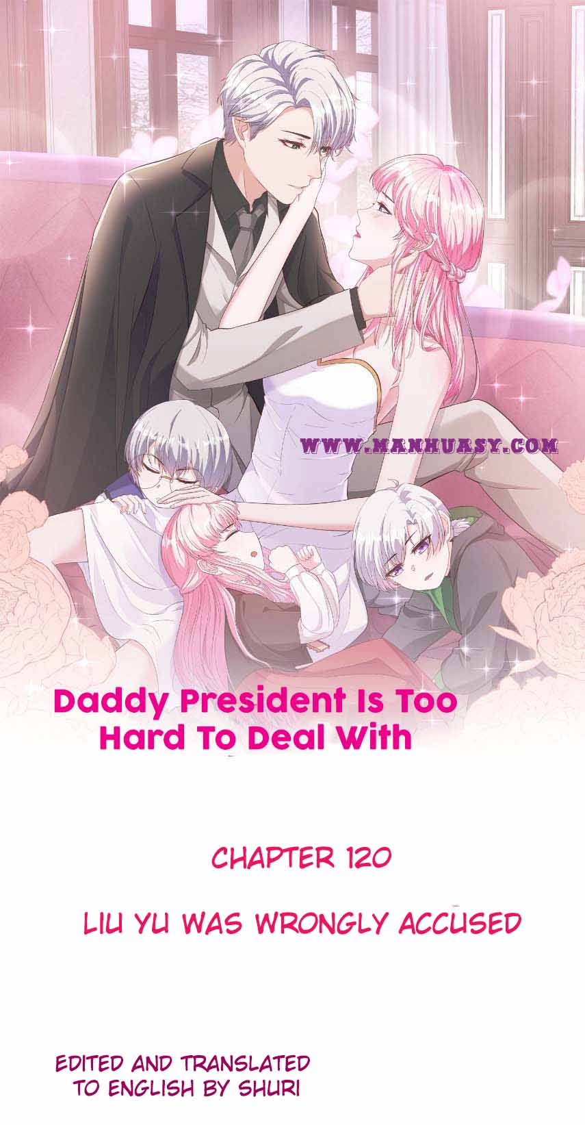 Daddy President Is Too Hard To Deal With - Chapter 120