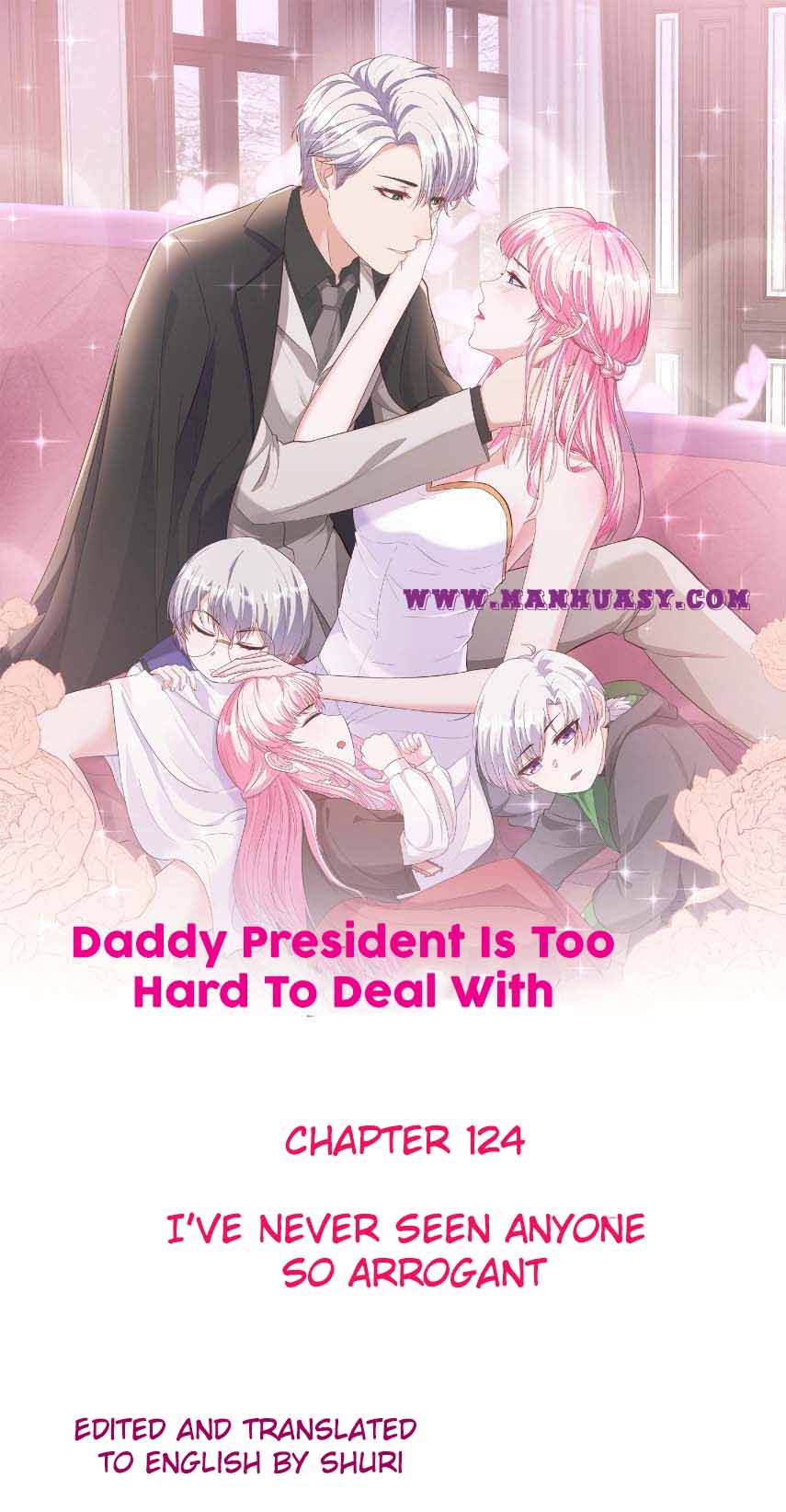 Daddy President Is Too Hard To Deal With - Chapter 124