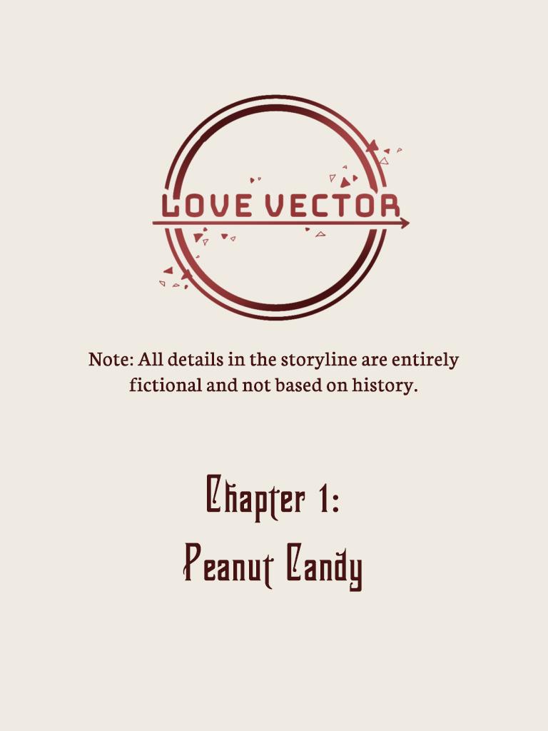 Love Vector - Chapter 1: Peanut Candy