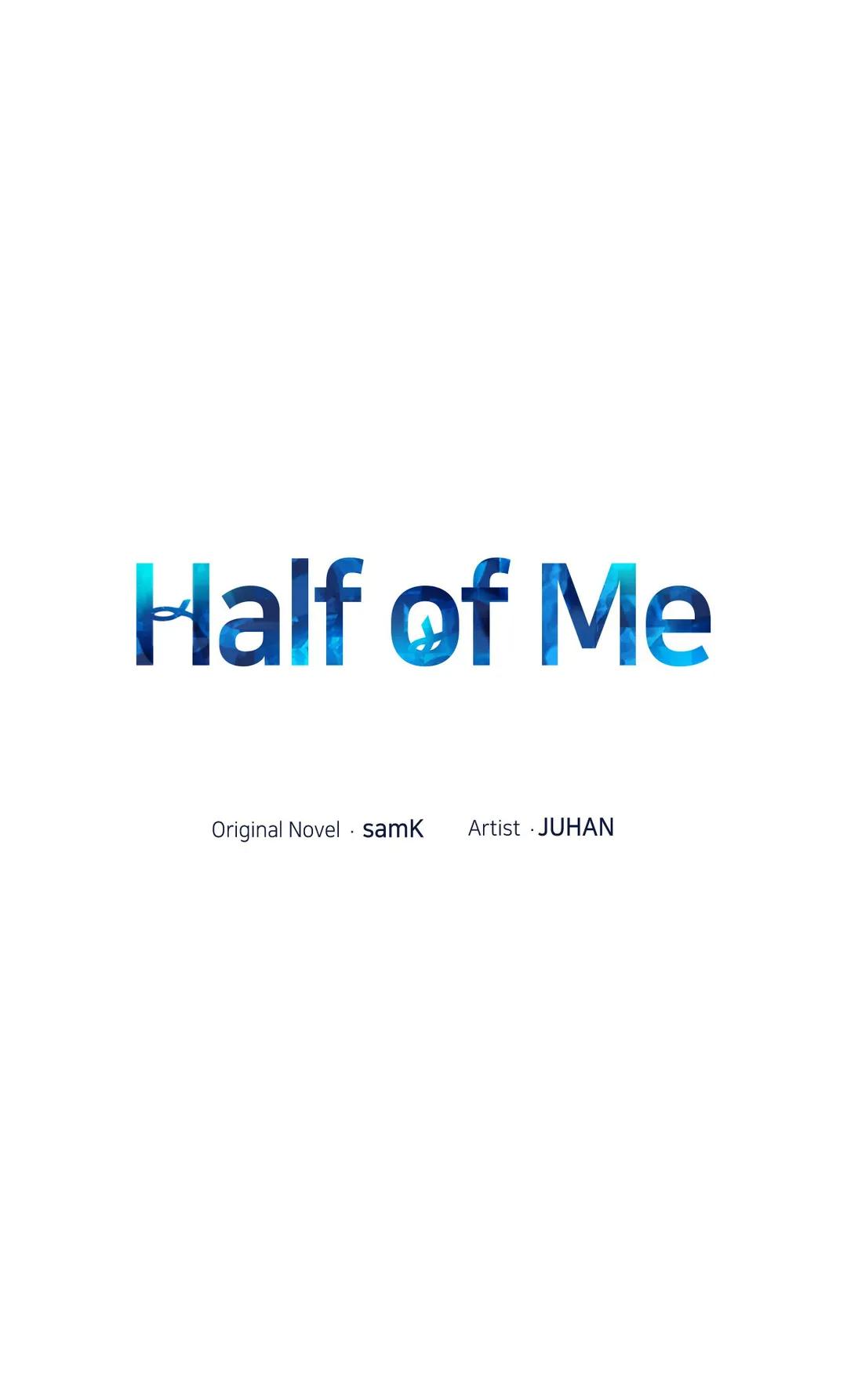 Half Of Me - Chapter 7