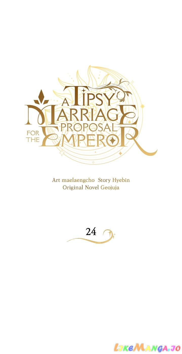 A Tipsy Marriage Proposal For The Emperor - Chapter 24