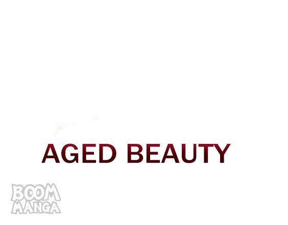 Aged Beauty - Chapter 18