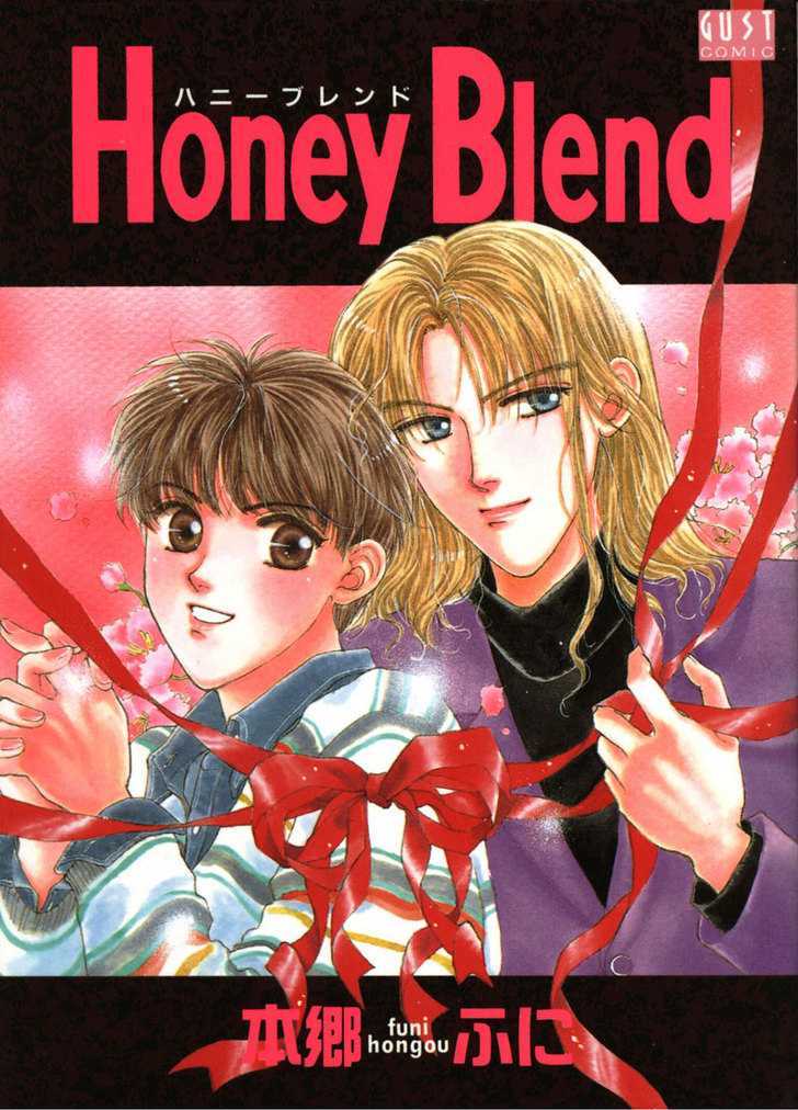 Honey Blend - Vol.1 Chapter 1 : Enigmatic Romeo