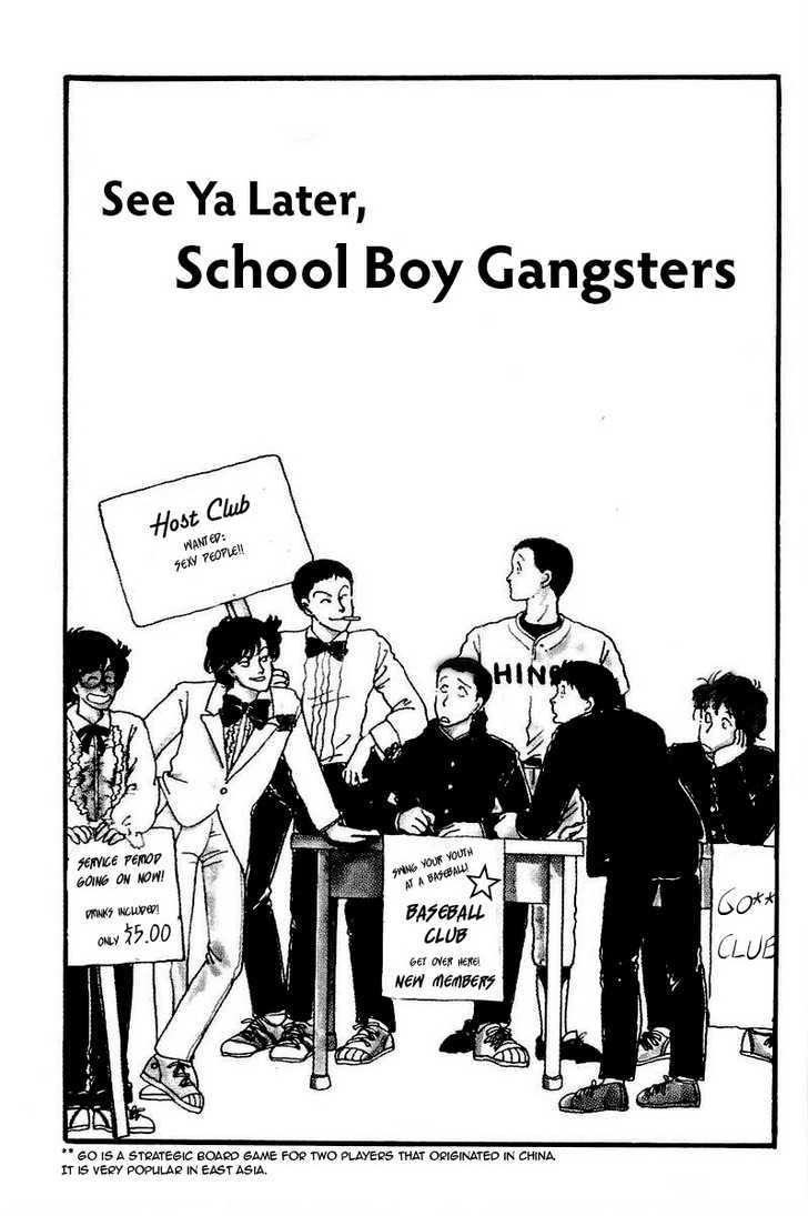 Kawa Yori Mo Nagaku Yuruyaka Ni - Vol.1 Chapter 1 : See Ya Later, School Boy Gangsters