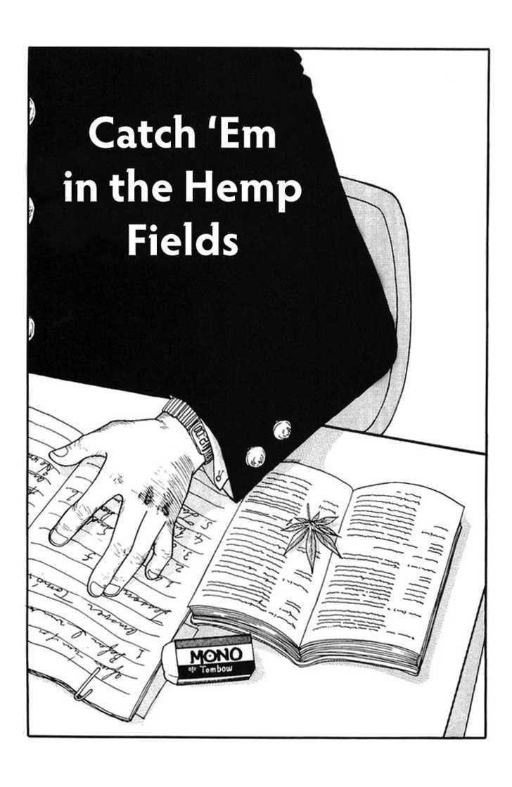 Kawa Yori Mo Nagaku Yuruyaka Ni - Vol.1 Chapter 5 : Catch  Em In The Hemp Fields