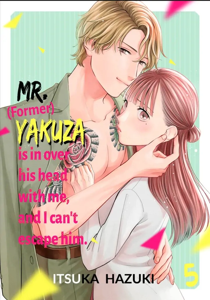 Mr.  Yakuza Is In Over His Head With Me, And I Can’t Escape Him - Chapter 5