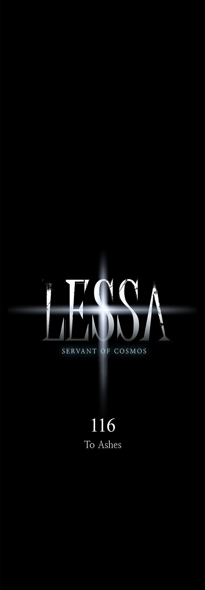 Lessa - Servant Of Cosmos - Chapter 116: To Ashes