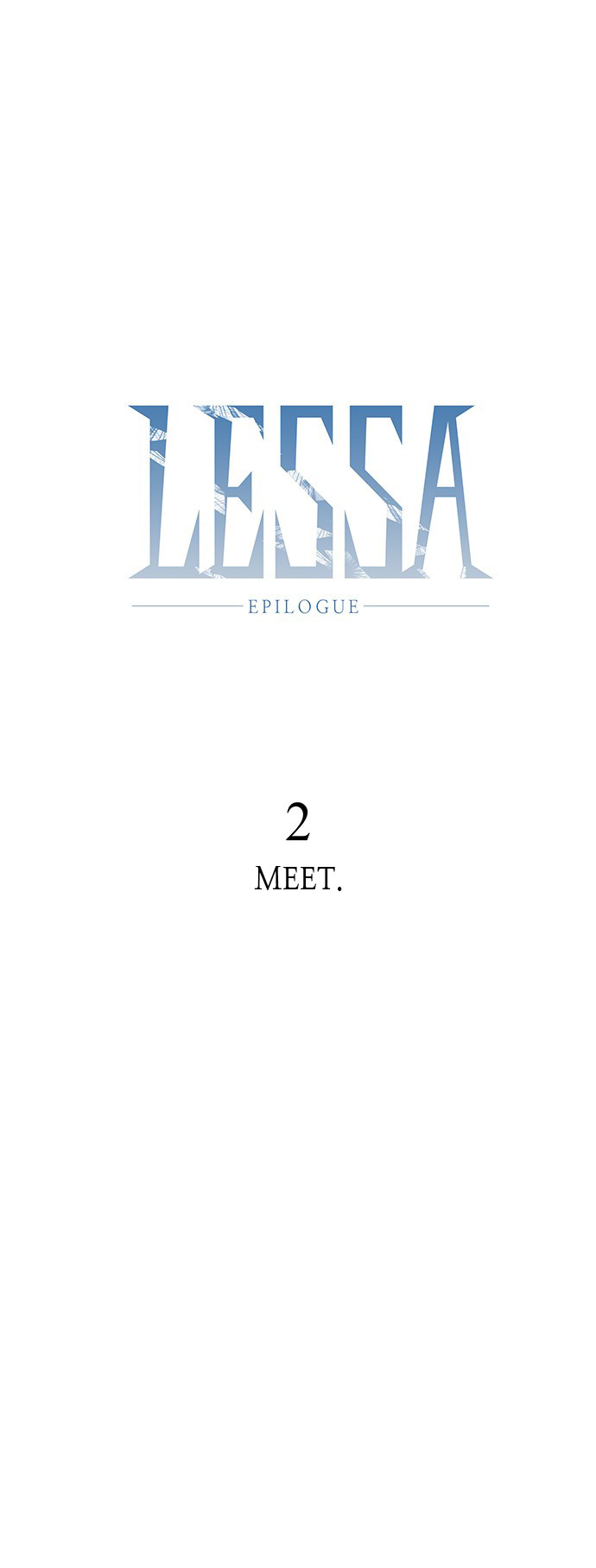 Lessa - Servant Of Cosmos - Chapter 124: Epilogue 2: Meet.