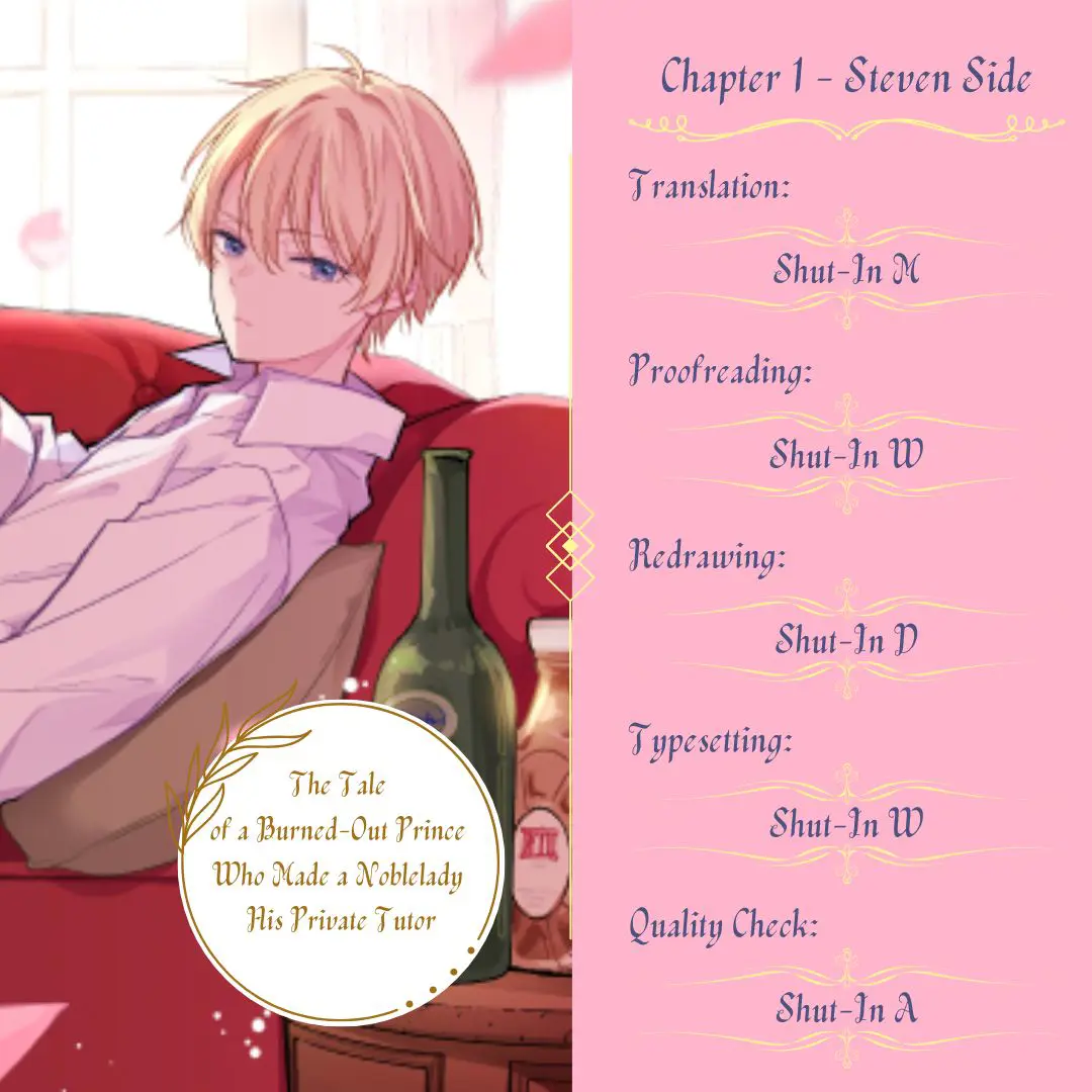 Tsukareta Ouji-Sama To Kyouikugakari No Goreijou No Hanashi - Chapter 1: A Private Tutor Of The Same Age [Side: Steven]