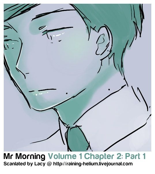 Mr. Morning - Vol.1 Chapter 2.1