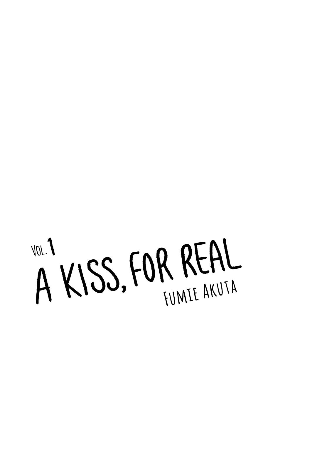 A Kiss, For Real - Volume 1 Chapter 1