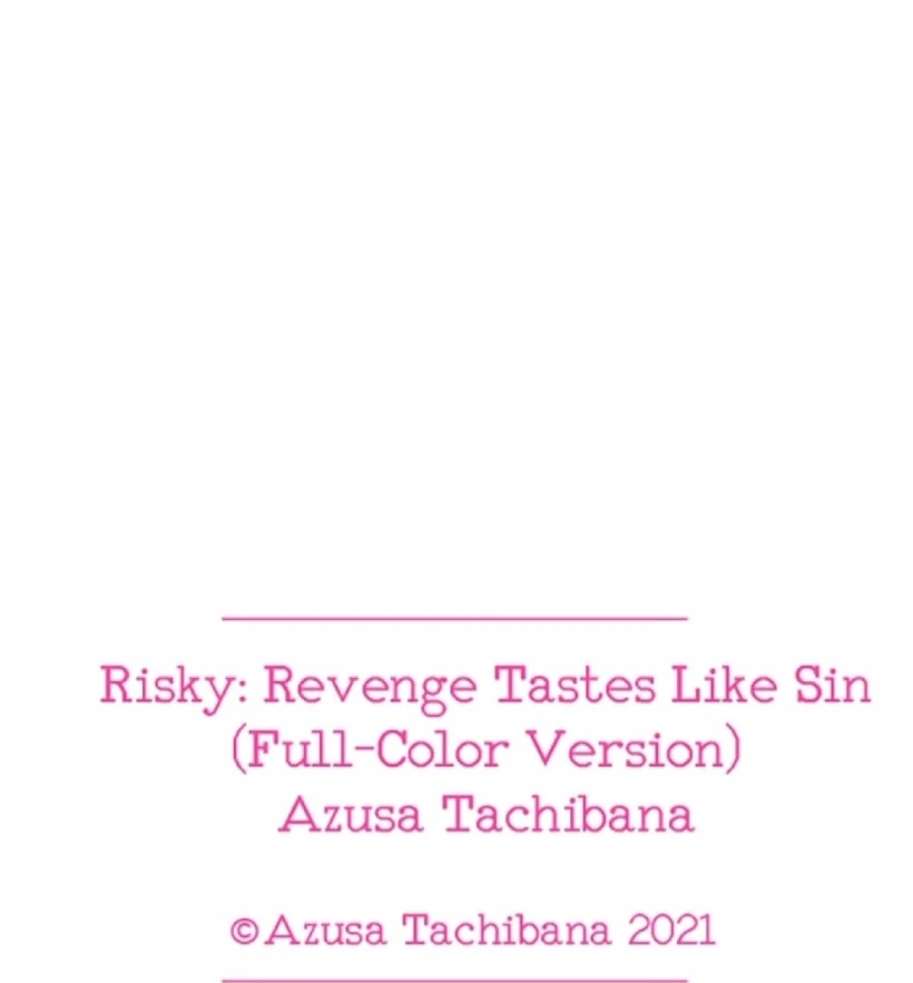 Risky: Revenge Tastes Like Sin - Chapter 40