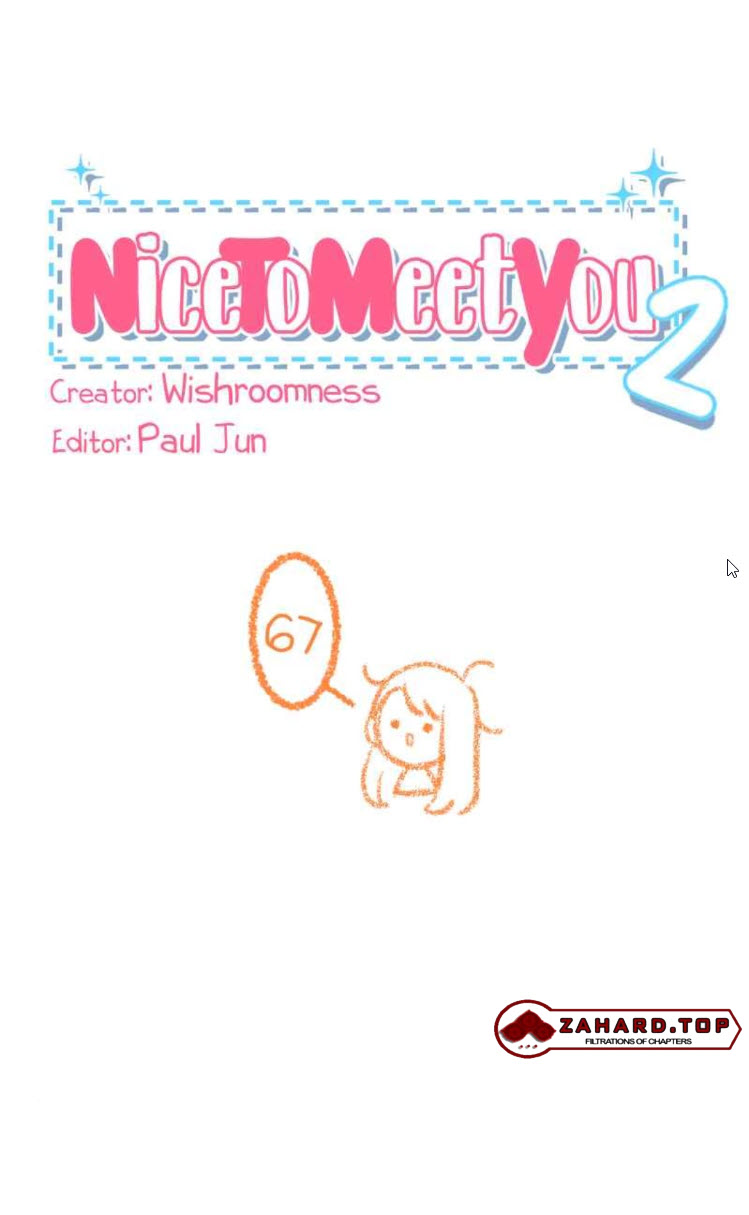 Nice To Meet You - Chapter 67