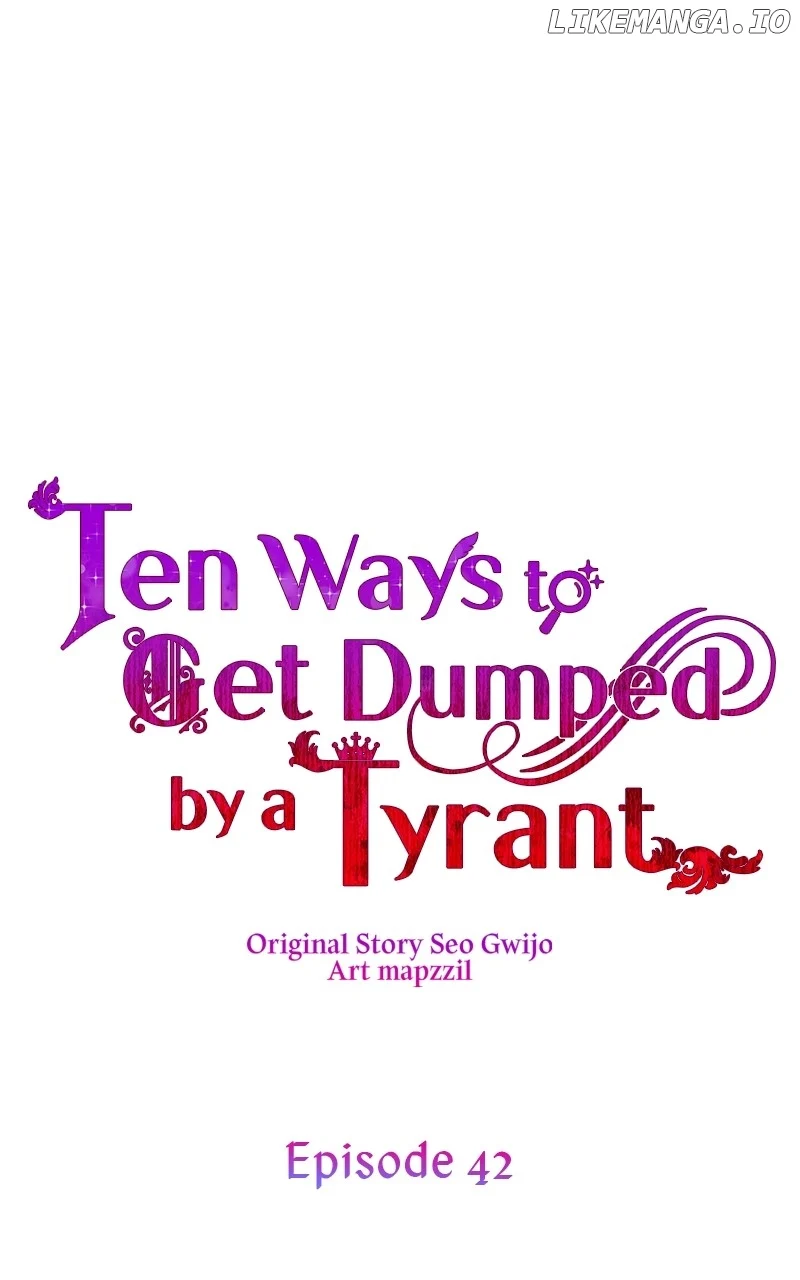 Ten Ways To Get Dumped By A Tyrant - Chapter 42