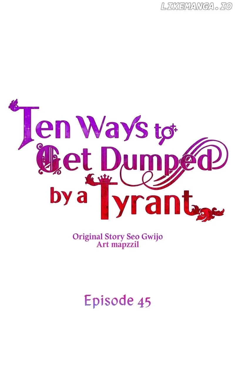 Ten Ways To Get Dumped By A Tyrant - Chapter 45