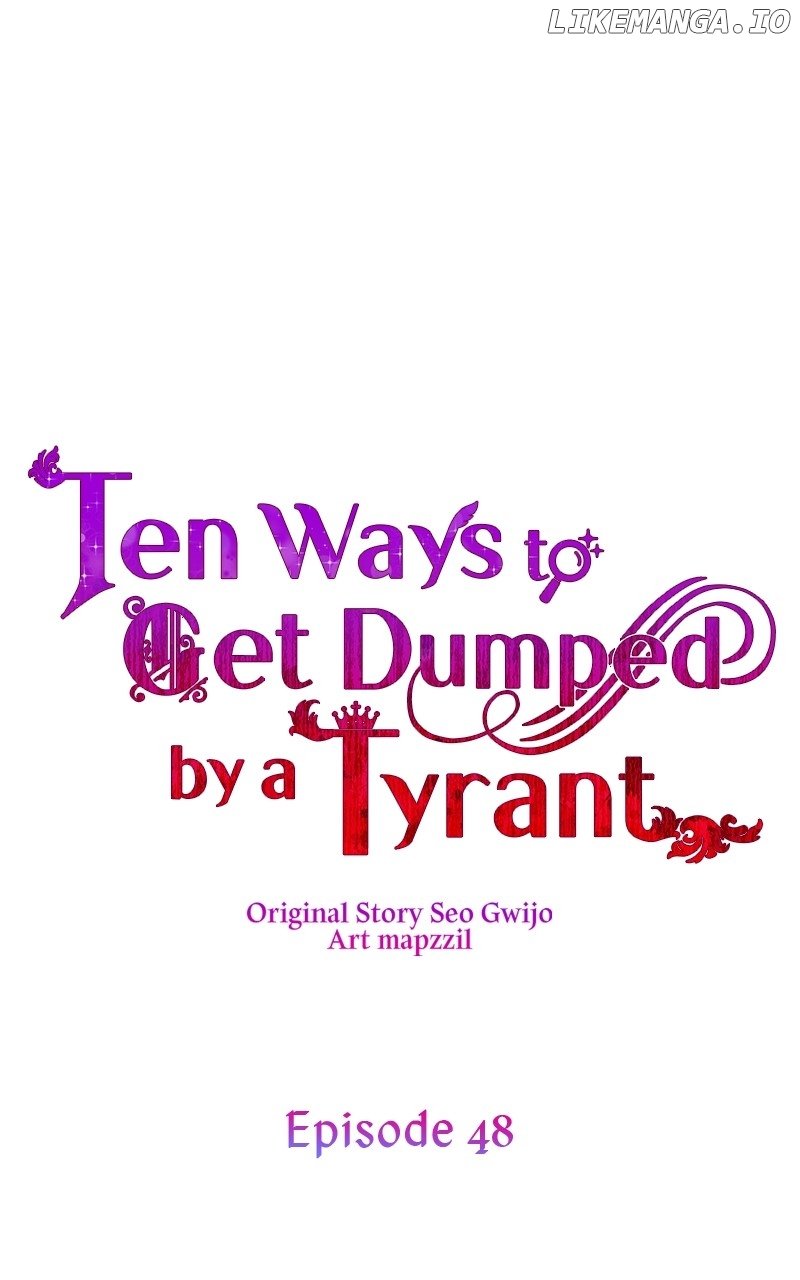 Ten Ways To Get Dumped By A Tyrant - Chapter 48