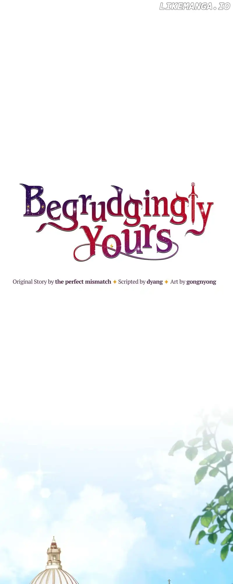 Begrudgingly Yours - Chapter 28