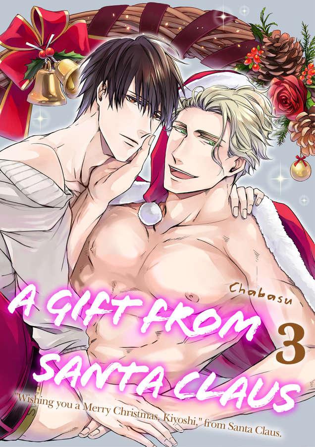 A Gift From Santa Claus - Chapter 3