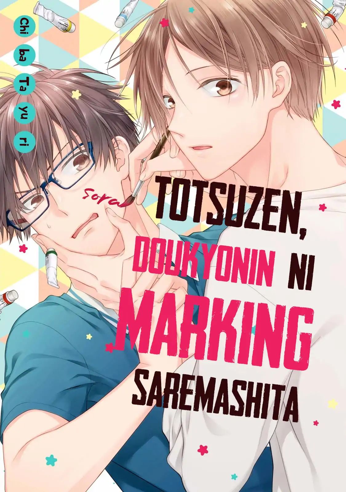 Totsuzen, Doukyonin Ni Marking Saremashita - Chapter 1