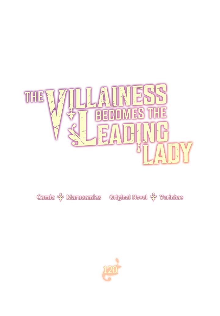 Even Though I’m The Villainess, I’ll Become The Heroine! - Chapter 120